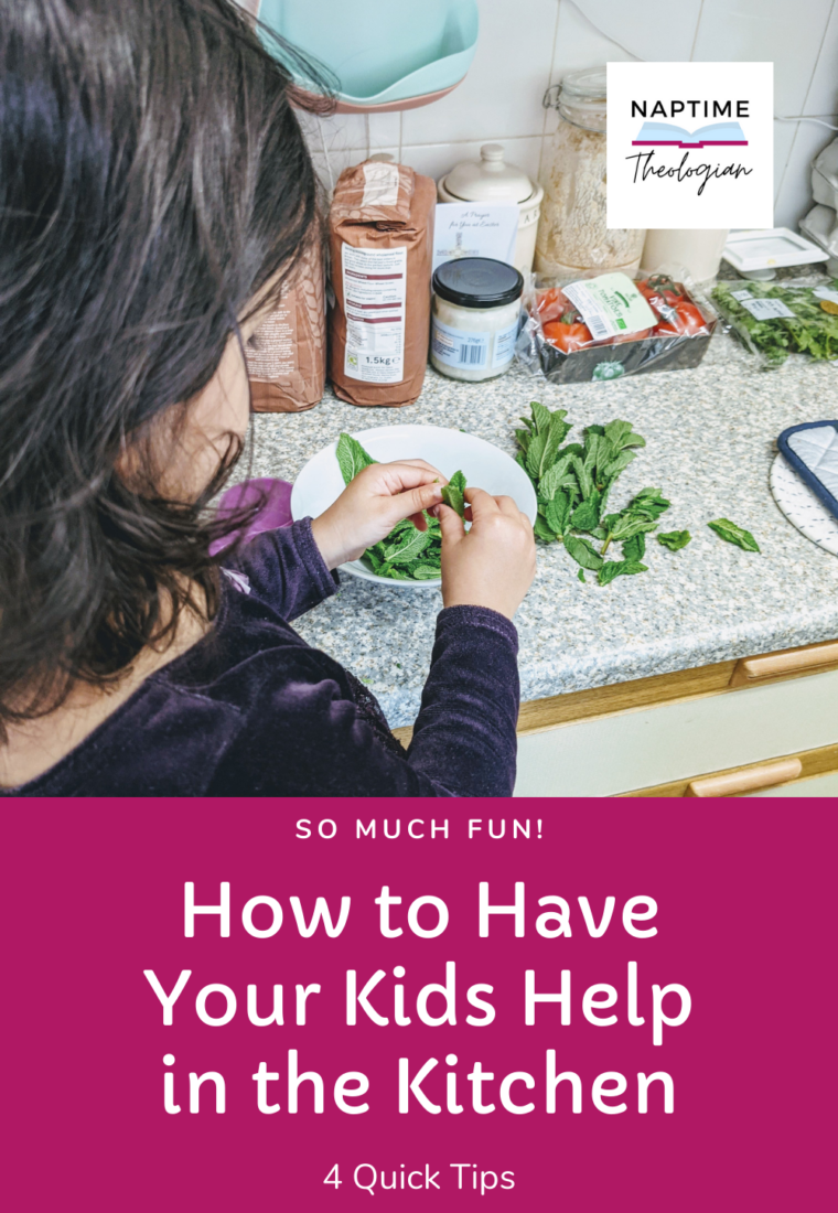 How to Have Kids Help in the Kitchen