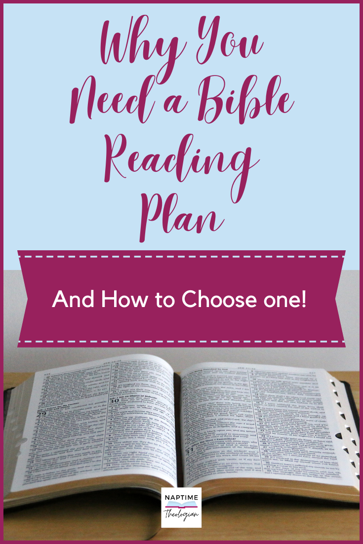 Ep. 21 Why You Need a Bible Reading Plan | And How To Choose One!