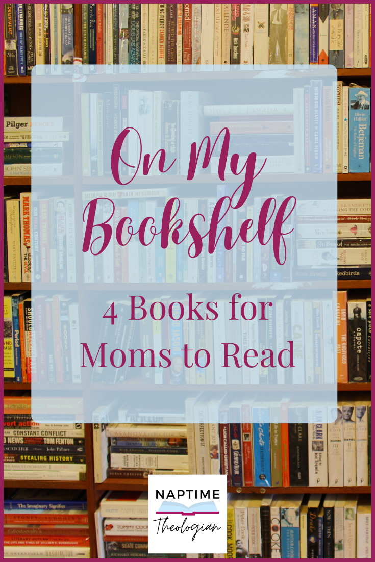 4 Books for Mom | My Recommendations